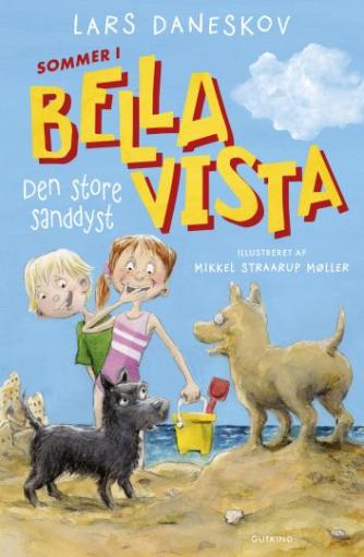 Lars Daneskov: Sommer i Bella Vista - den store sanddyst