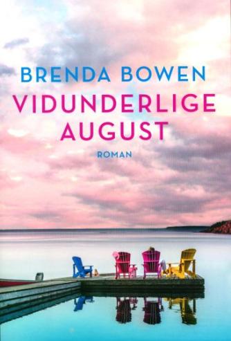 Brenda Bowen: Vidunderlige august