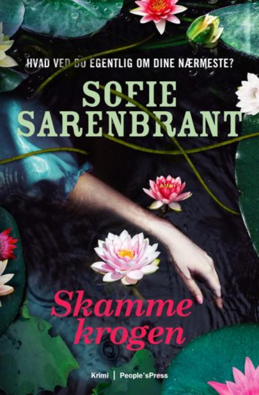 Sofie Sarenbrant: Skammekrogen : krimi