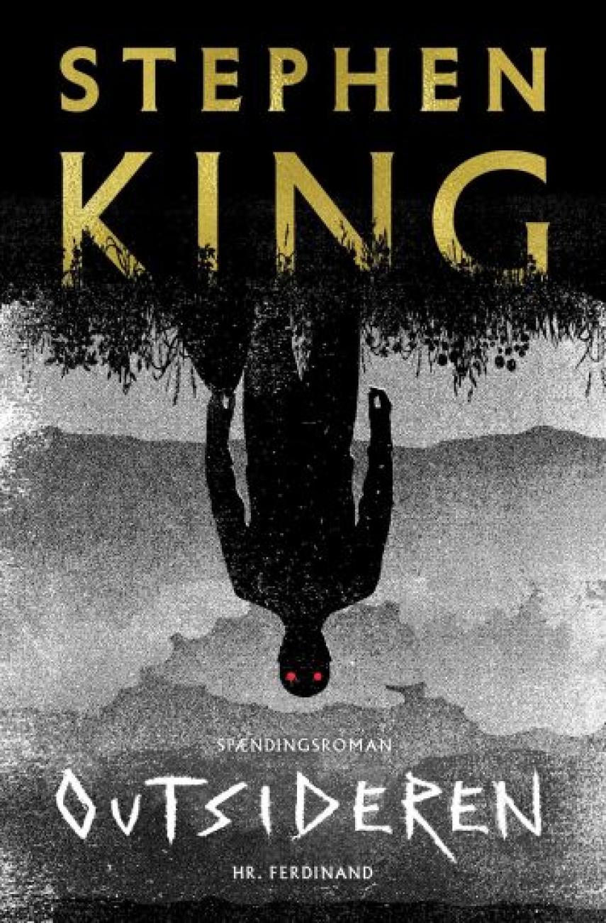 Stephen King (f. 1947): Outsideren : roman