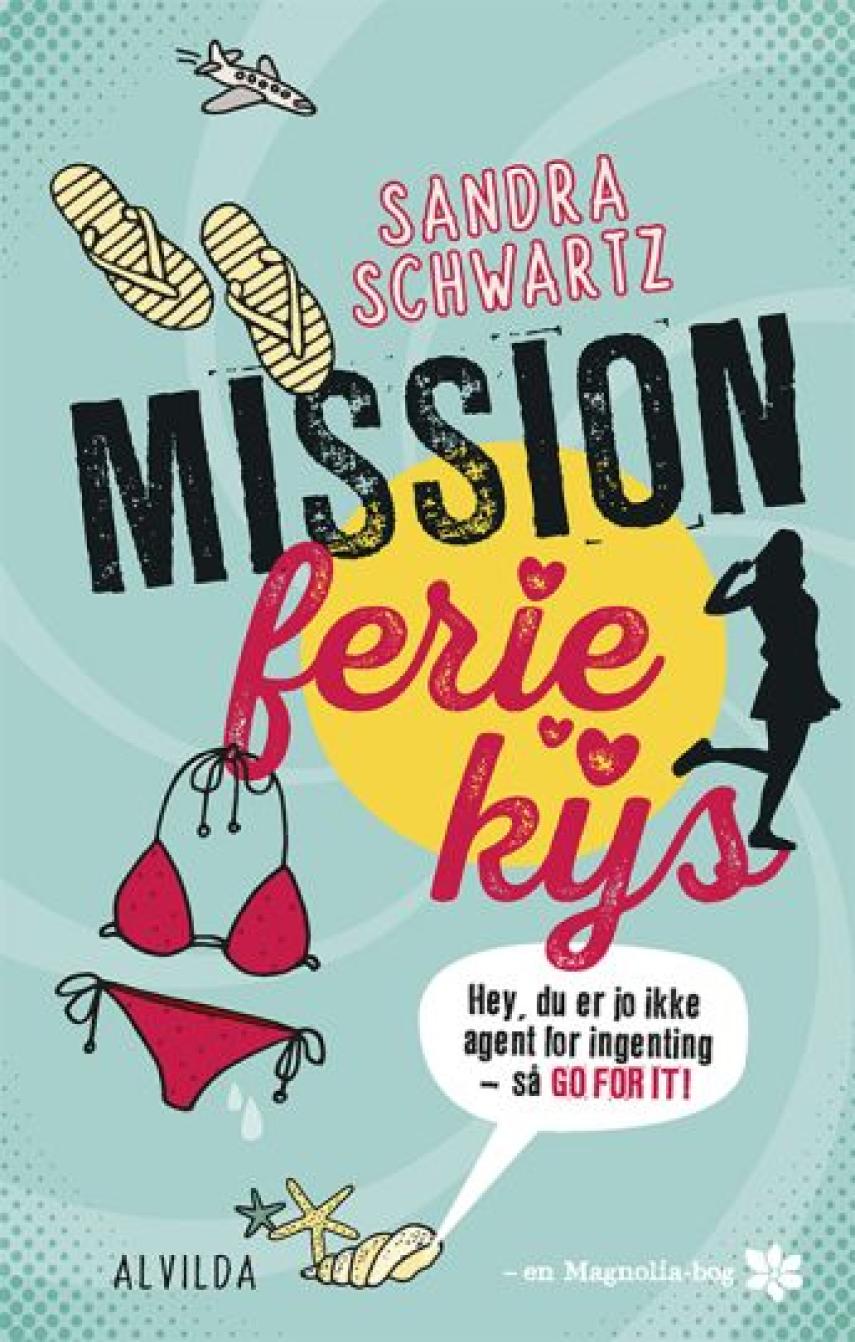 Sandra Schwartz: Mission feriekys